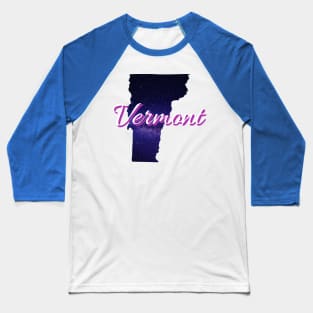 Galactic States - Vermont T-Shirt Baseball T-Shirt